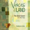 Voices of the Land: The Seed Savers                                                                       and Other Plays